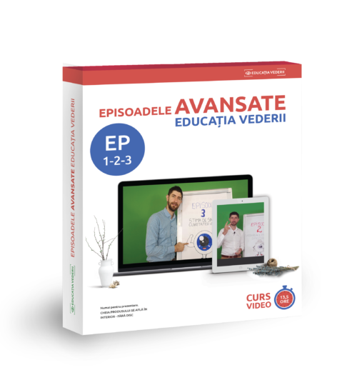 Episoadele AVANSATE 1, 2, 3